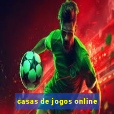 casas de jogos online